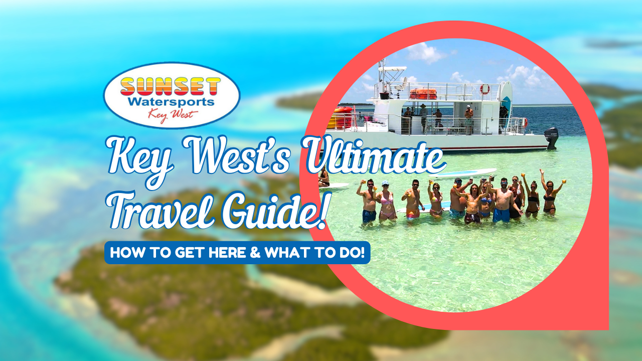 key wests travel guide and top things to do key wests travel guide and top things to do