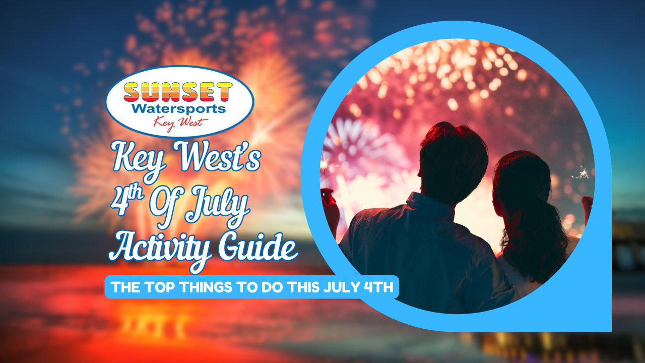 4th of july activity guide key west (1) 4th of july activity guide key west (1)