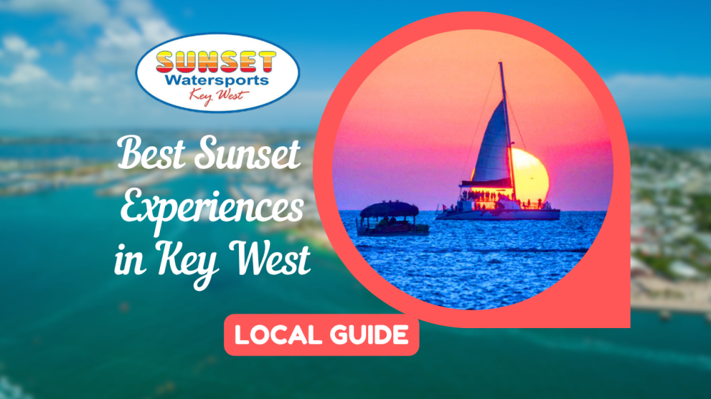 Best Sunset Best Experiences in Key West Sunset Watersports